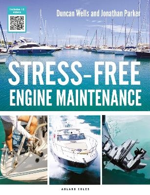 Stress-Free Engine Maintenance - Mr Duncan Wells, Jonathan Parker