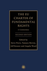 The EU Charter of Fundamental Rights - Peers, Steve; Hervey, Tamara; Kenner, Jeff; Ward, Angela