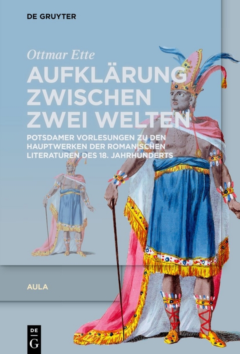 Ottmar Ette: Aula / Aufklärung zwischen zwei Welten - Ottmar Ette