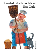 Theobald der Brezelbäcker - Eric Carle