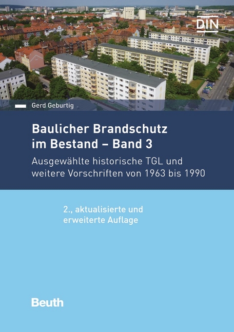 Baulicher Brandschutz im Bestand: Band 3 - Buch mit E-Book - Gerd Geburtig