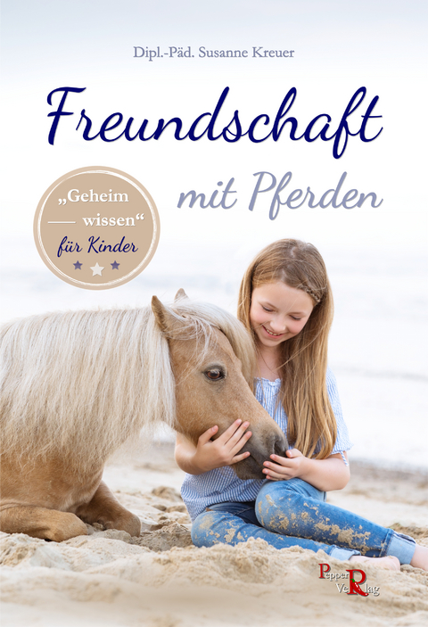 Freundschaft mit Pferden - Susanne Kreuer