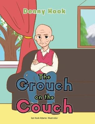 The Grouch on the Couch - Denny Hook