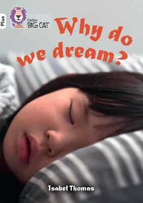 Why do we dream? - Isabel Thomas