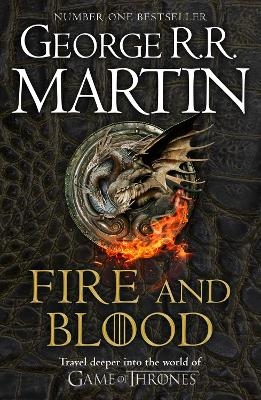 Fire and Blood - George R.R. Martin