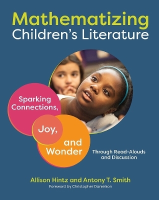 Mathematizing Children's Literature - Allison Hintz, Antony T. Smith