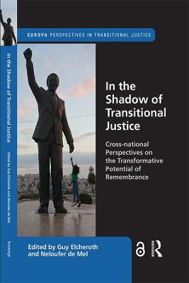 In the Shadow of Transitional Justice