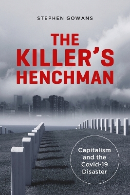 The Killer's Henchman - Stephen Gowans