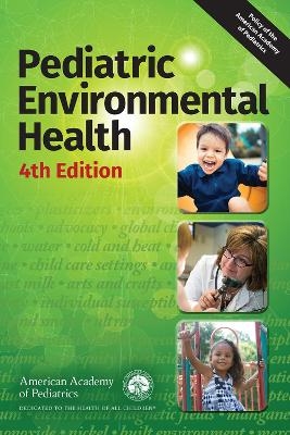 Pediatric Environmental Health - American Academy of Pediatrics Council on Environmental Health