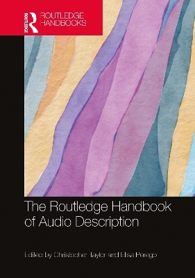 The Routledge Handbook of Audio Description - 