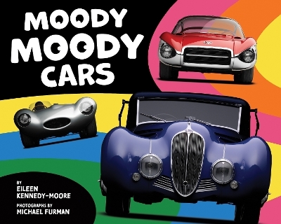 Moody Moody Cars - Eileen Kennedy-Moore, Michael Furman