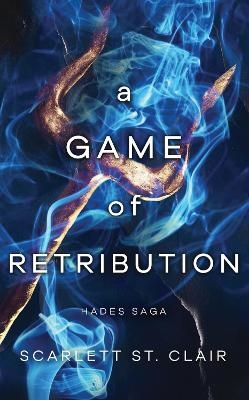 A Game of Retribution - Scarlett St. Clair