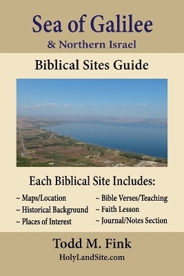 Sea of Galilee & Northern Israel Biblical Sites Guide - Dr Fink