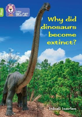 Why did dinosaurs become extinct? - Claire Llewellyn