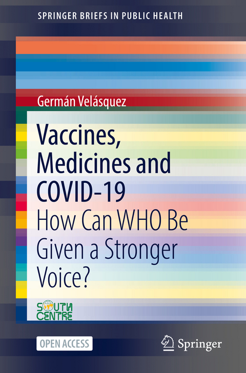 Vaccines, Medicines and COVID-19 - Germán Velásquez