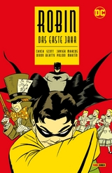 Robin: Das erste Jahr - Chuck Dixon, Javier Pulido, Scott Beatty, Marcos Martín