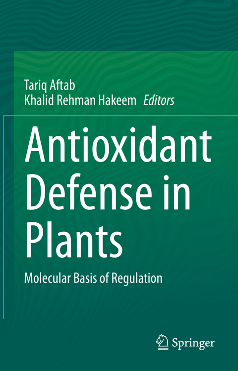 Antioxidant Defense in Plants - 