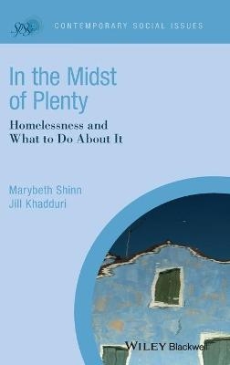 In the Midst of Plenty - Marybeth Shinn, Jill Khadduri