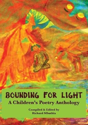 Bounding For Light - Richard Mbuthia