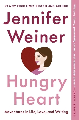 Hungry Heart - Jennifer Weiner