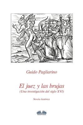 El juez y las brujas - Guido Pagliarino