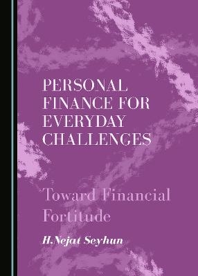 Personal Finance for Everyday Challenges - H. Nejat Seyhun
