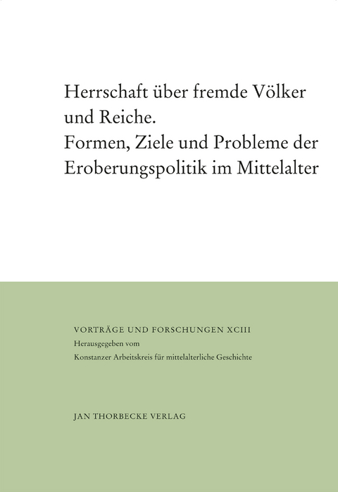 Herrschaft über fremde Völker und Reiche - 