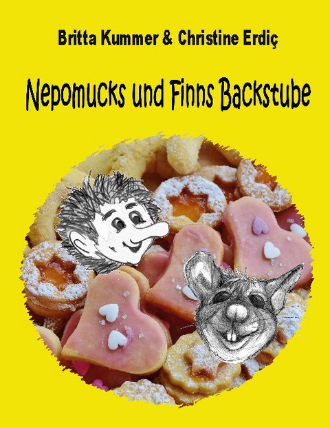 Nepomucks und Finns Backstube - Britta Kummer, Christine Erdiç