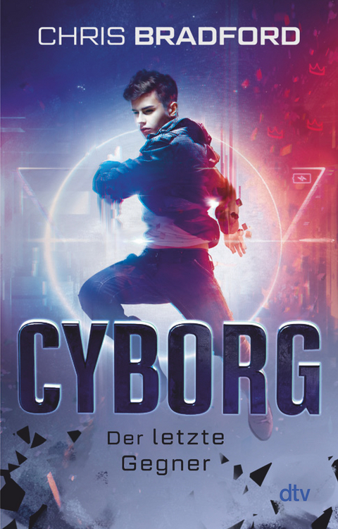 Cyborg – Der letzte Gegner - Chris Bradford