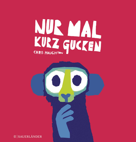 Nur mal kurz gucken - Chris Haughton