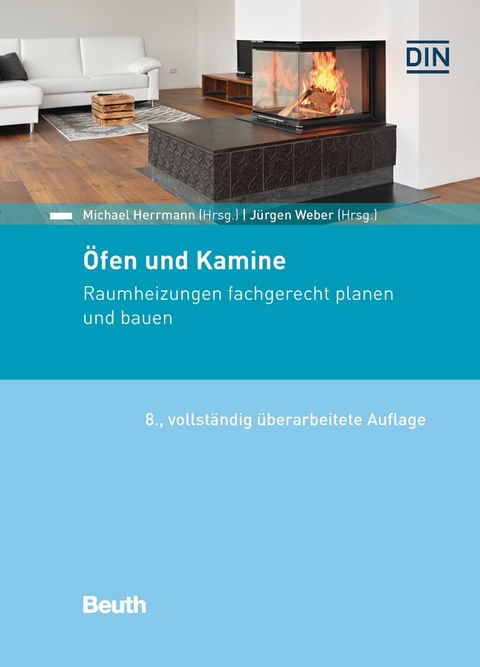 Öfen und Kamine - Buch mit E-Book - Karsten Felske, Michael Herrmann, Thomas Kuntke, Hendrik Schütze, Jürgen Weber