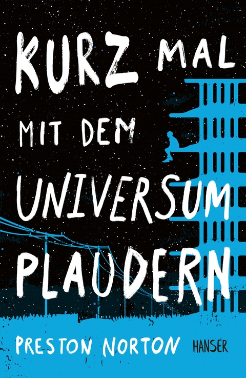 Kurz mal mit dem Universum plaudern - Preston Norton