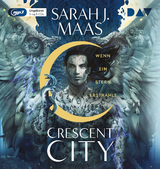 Crescent City – Teil 2: Wenn ein Stern erstrahlt - Sarah J. Maas