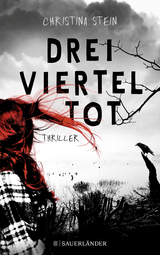 Dreivierteltot - Christina Stein