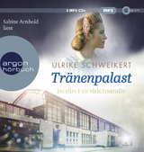 Tränenpalast - Ulrike Schweikert