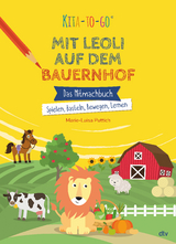 Kita-to-Go: Mit Leoli auf dem Bauernhof – Das Mitmachbuch – Spielen, Basteln, Bewegen, Lernen - Marie-Luisa Puttich