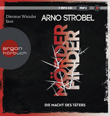 Die Macht des Täters - Arno Strobel