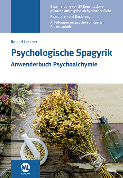 Psychologische Spagyrik - Susanne Wawrecko, Roland Lackner