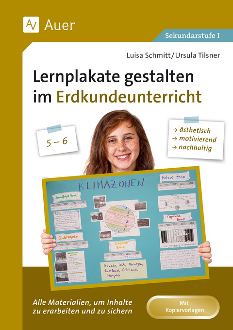 Lernplakate gestalten im Erdkundeunterricht 5-6 - Luisa Schmitt, Ursula Tilsner