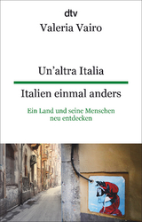 Un'altra Italia Italien einmal anders - Valeria Vairo