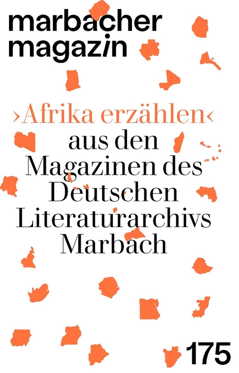 ›Afrika erzählen‹ aus den Magazinen des Deutschen Literaturarchivs Marbach - 