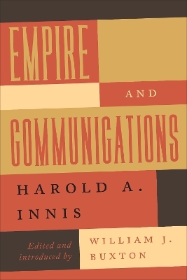 Empire and Communications - Harold A. Innis