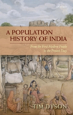 A Population History of India - Tim Dyson