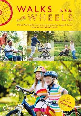 Walks with Wheels - Sarah Thomson