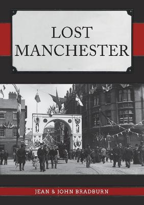 Lost Manchester - Jean &amp Bradburn;  John