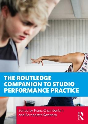 The Routledge Companion to Studio Performance Practice - 