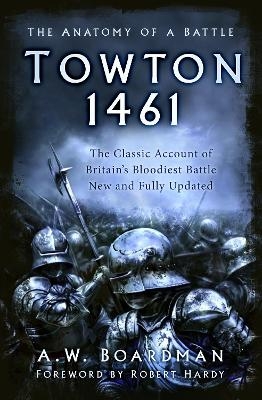 Towton 1461 - Andrew Boardman