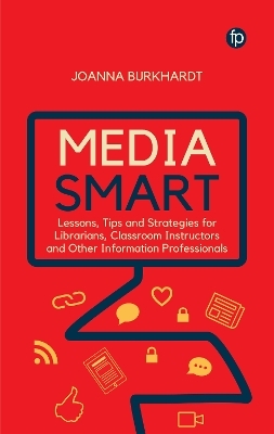 Media Smart - Joanna M. Burkhardt