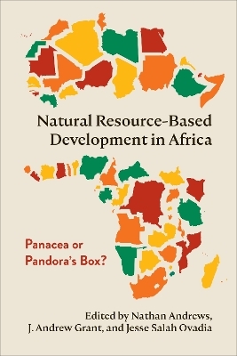 Natural Resource-Based Development in Africa - 