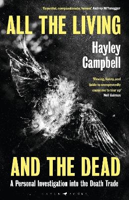 All the Living and the Dead - Hayley Campbell